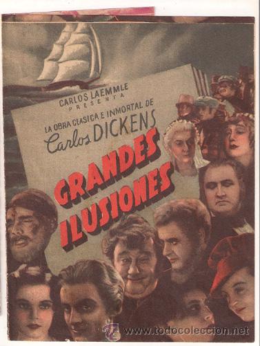 Cine: PTCC 308 GRANDES ILUSIONES PROGRAMA DOBLE UNIVERSAL HENRY HULL CHARLES DICKENS - Foto 1