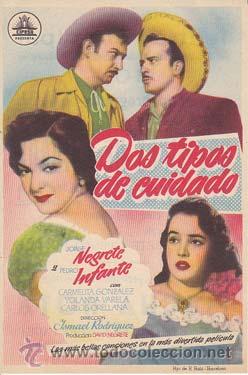 Flyers Publicitaires de Films Anciens: DOS TIPOS DE CUIDADO - Teatro Principal de Alcoy (Alicante) - Director: Ismael Rodr&iacute;guez - Actores: