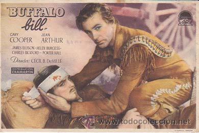 Flyers Publicitaires de Films Anciens: BUFFALO BILL - Coliseo - Director: Cecil B. DeMille - Actores: Gary Cooper, Jean Arthur, James Ellis