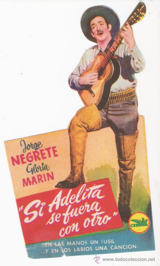 Foglietti di film di film antichi di cinema: si adelita se fuera con otro (troquelado)--77
