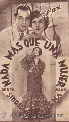 Flyers Publicitaires de Films Anciens: NADA MAS QUE UNA MUJER - Teatro Circo de Orihuela (Alicante) - Director: Harry Lachman - Actores: Be