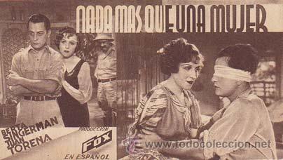 Flyers Publicitaires de Films Anciens: NADA MAS QUE UNA MUJER - Teatro Circo de Orihuela (Alicante) - Director: Harry Lachman - Actores: Be