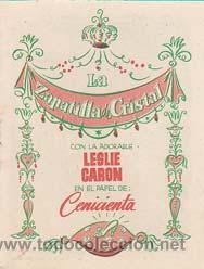 Flyers Publicitaires de Films Anciens: ZAPATILLA DE CRISTAL - Director: Charles Walters - Actores: Leslie Caron, Michael Wilding, Keenan Wy