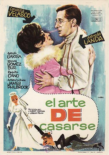 Foglietti di film di film antichi di cinema: EL ARTE DE CASARSE - VELASCO Y LANDA - PMD 465