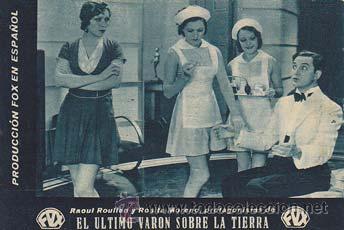 Flyers Publicitaires de Films Anciens: EL ULTIMO VARON SOBRE LA TIERRA - Teatro Circo de Orihuela (Alicante) - Director: James Tinling - Ac