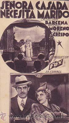 Flyers Publicitaires de Films Anciens: SE&Ntilde;ORA CASADA NECESITA MARIDO - Teatro Circo de Orihuela (Alicante) - Director: James Tinling - Acto