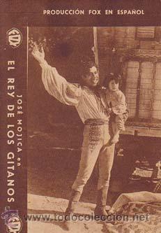 Flyers Publicitaires de Films Anciens: EL REY DE LOS GITANOS - Teatro Circo de Orihuela (Alicante) - Director: Frank Strayer - Actores: Jos