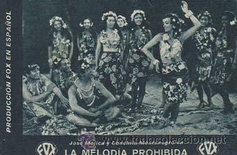 Flyers Publicitaires de Films Anciens: LA MELODIA PROHIBIDA - Teatro Circo de Orihuela (Alicante) - Director: Frank Strayer - Actores: Jos&eacute;