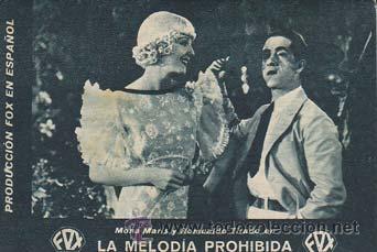 Flyers Publicitaires de Films Anciens: LA MELODIA PROHIBIDA - Teatro Circo de Orihuela (Alicante) - Director: Frank Strayer - Actores: Jos&eacute;