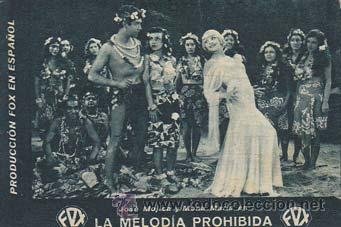 Flyers Publicitaires de Films Anciens: LA MELODIA PROHIBIDA - Teatro Circo de Orihuela (Alicante) - Director: Frank Strayer - Actores: Jos&eacute;