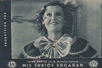 Flyers Publicitaires de Films Anciens: MIS LABIOS ENGA&Ntilde;AN - Teatro Circo de Orihuela (Alicante) - Director: John Blystone - Actores: Lilian