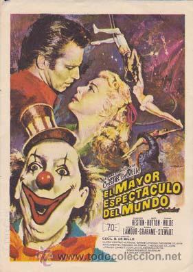 Cine: EL MAYOR ESPECTACULO DEL MUNDO - Director: Cecil B. DeMille - Actores: Charlton Heston, James Stewa