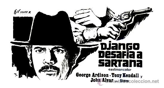 Folhetos de m&atilde;o de filmes antigos de cinema: DJANGO DESAFIA A SARTANA (FOLLETO DE MANO ORIGINAL) GEORGE ARDISON - TONY KENDALL