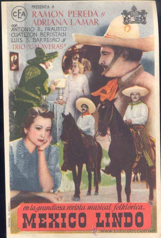 Foglietti di film di film antichi di cinema: FOLLETO PUBLICITARIO DE LA REVISTA MUSICAL: .- M&Eacute;XICO LINDO.-