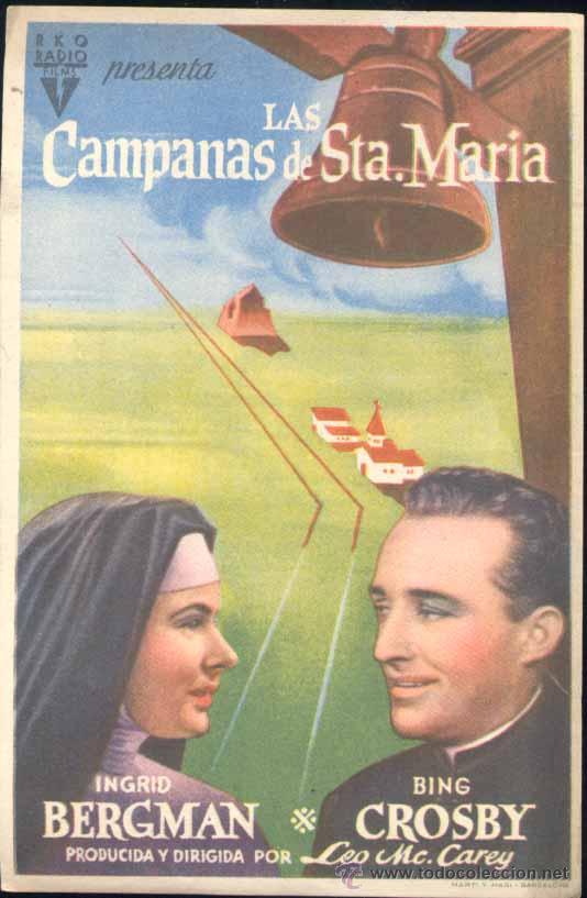 Foglietti di film di film antichi di cinema: FOLLETO PUBLICITARIO DE LA PEL&Iacute;CULA DE CINE: .- LAS CAMPANAS DE SANTA MAR&Iacute;A.-