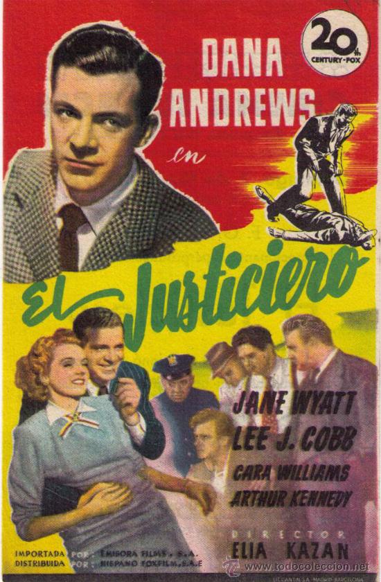 Kino: EL JUSTICIERO - DANA ANDREWS - A&Ntilde;O 1.947 - CON PUBLICIDAD EN REX EN ESTRENO