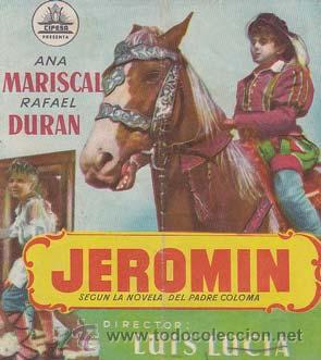 Kino: JEROMIN - Teatro Liceo - Director: Luis Lucia - Actores: Ana Mariscal, Rafael Dur&aacute;n.../ Cine Espa&ntilde;ol