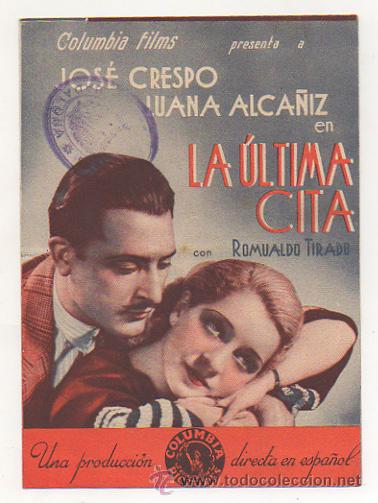 Cine: LA ULTIMA CITA. PICAROL CINEMA. 1936. PROGRAMA DOBLE.