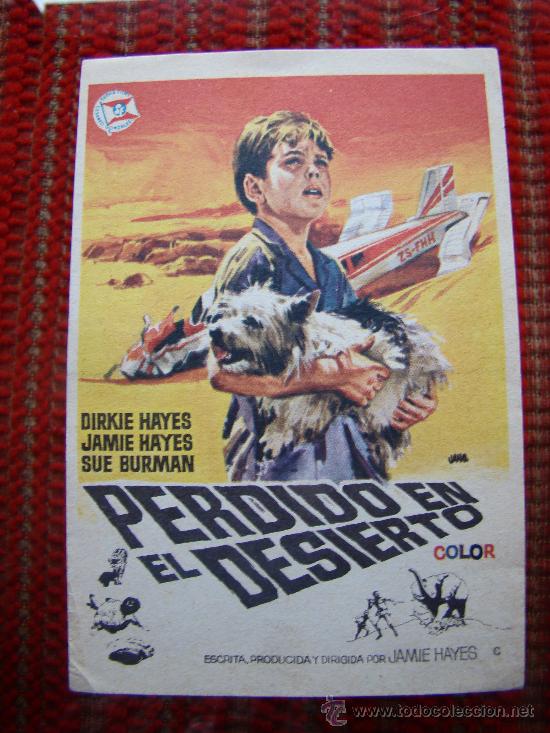 Flyers Publicitaires de Films Anciens: PERDIDOS EN EL DESIERTO, DIRKIE HAYES, JAMIE HAYES, SUE BURMAN, S/P. ALB.