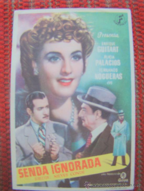 Foglietti di film di film antichi di cinema: SENDA IGNORADA, ENRIQUE GUITART, ALICIA PALACIOS, FERNANDO NOGUERAS. S/P.