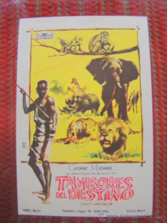 Foglietti di film di film antichi di cinema: TAMBORES DEL DESTINO, GEORGE MICHAEL, S/P.