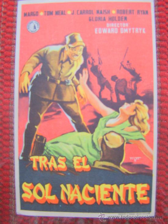 Foglietti di film di film antichi di cinema: TRAS EL SOL NACIENTE,TOM NEAL, ROBERT RYAN, J.CARROL NAIH, S/P.