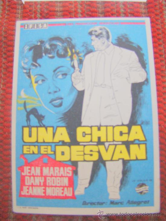 Foglietti di film di film antichi di cinema: UNA CHICA EN EL DESVAN. JEAN MARAIS, DANY ROBIN, JEANNE MOREAU. S/P.