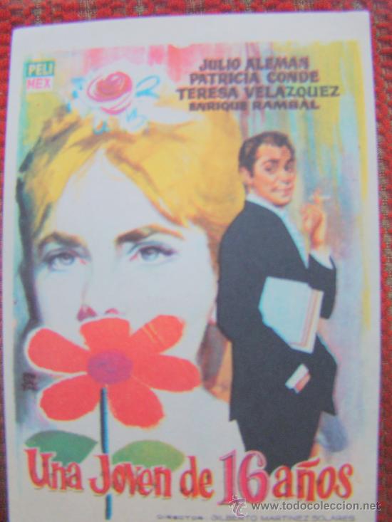 Foglietti di film di film antichi di cinema: UNA JOVEN DE 16 A&Ntilde;OS, JULIO ALEMAN,PATRICIA CONDE, TERESA VELAZQUEZ. S/P.