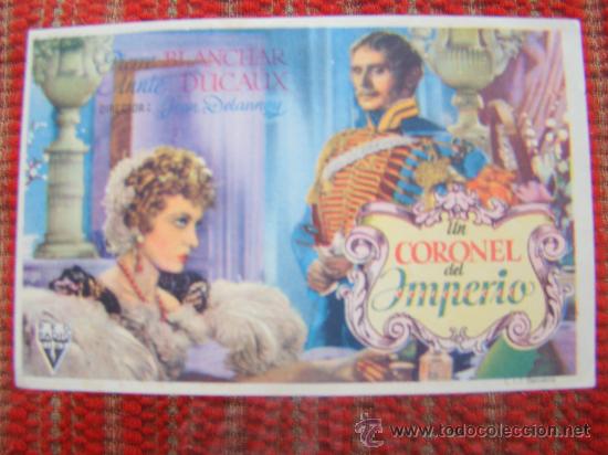Kino: UN CORONEL DEL IMPERIO, PIERRE BLANCHAR, ANNIE DUCAUX, C/P.  CINE ALBENIZ.1948