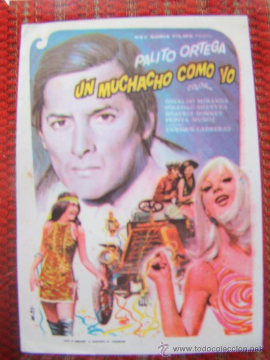 Flyers Publicitaires de Films Anciens: UN MUCHACHO COMO YO, PALITO ORTEGA, OSWALDO MIRANDA, S/P.