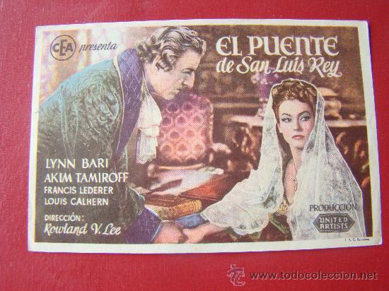 Flyers Publicitaires de Films Anciens: EL PUENTE DE SAN LUIS REY, AKIM TAMIROFF, LINN BARI, LOUIS CALHERN, C/P.TEATRO ESPINEL