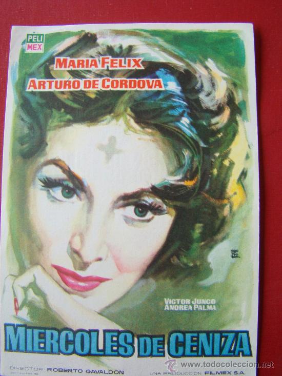 Cine: PROGRAMA. MI&Eacute;RCOLES DE CENIZA, MAR&Iacute;A FELIX, ARTURO DE C&Oacute;RDOBA, &Uacute;NICO CON PUBLICIDAD CINE PAR&Iacute;S 1964.