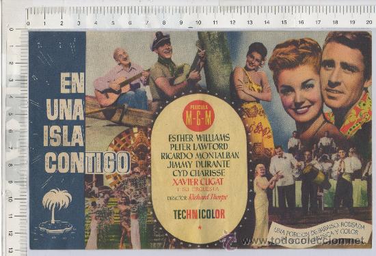 Foglietti di film di film antichi di cinema: PROGRAMA DE MANO FOLLETO DE CINE EN UNA ISLA CONTIGO ESTHER WILLIAMS XAVIER CUGAT MGM