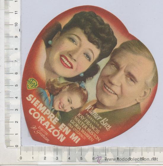 Foglietti di film di film antichi di cinema: PROGRAMA DE MANO FOLLETO DE CINE SIEMPRE EN MI CORAZON KAY FRANCIS WALTER HUSTON WARNER BROS.