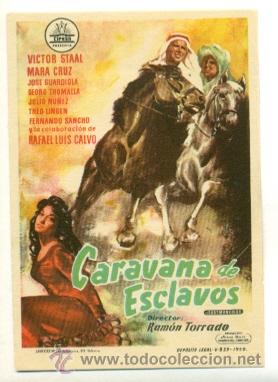 Cine: CARAVANA DE ESCLAVOS  - PROGRAMA ORIGINAL   SIN  PUBLICIDAD - - Foto 1