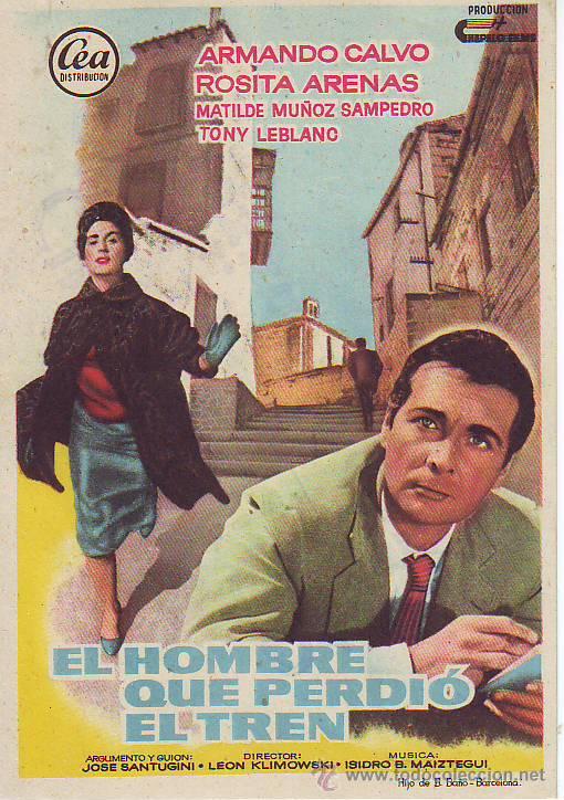 Foglietti di film di film antichi di cinema: el hombre que perdio el tren