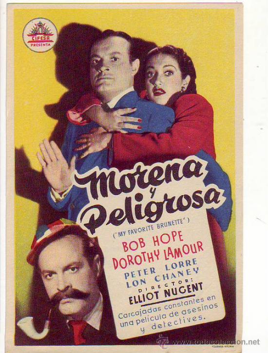 Folhetos de m&atilde;o de filmes antigos de cinema: morena y peligrosa - bob hope - dorothy lamour