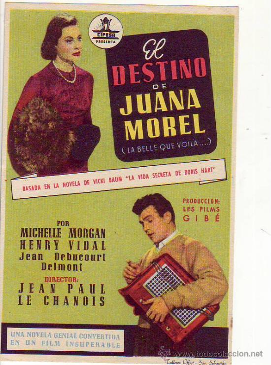 Folhetos de m&atilde;o de filmes antigos de cinema: el destino de juana morel - michelle morgan - henry vidal - jean debucourt