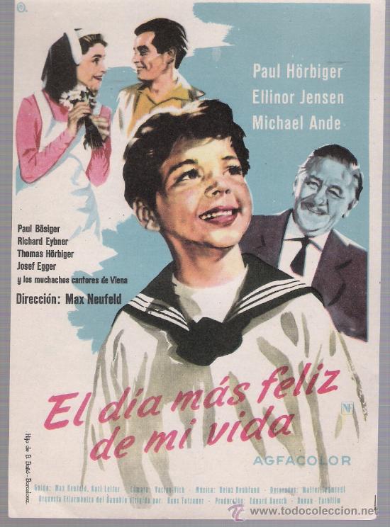 Cine: El D&iacute;a mas Feliz de mi vida. Programa sencillo. - Foto 1
