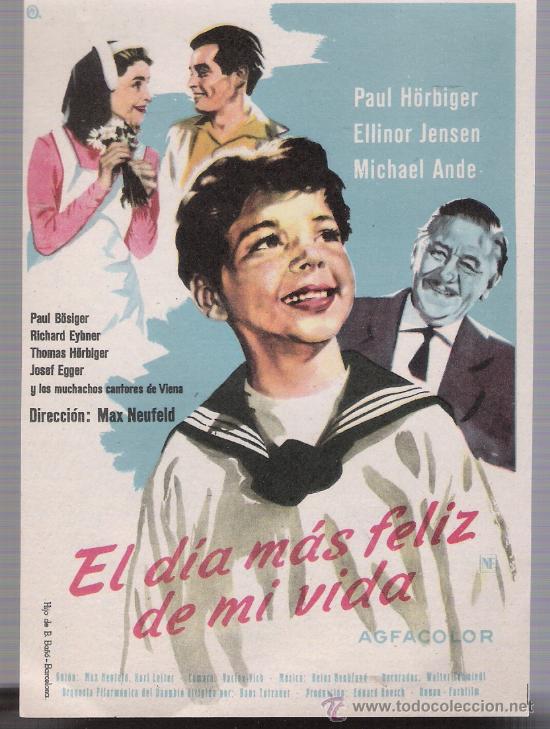 Cine: El D&iacute;a mas Feliz de mi vida. Programa sencillo. - Foto 1