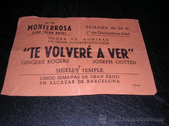 Cine: TE VOLVERE A VER, 1946, CINE SALON ROSA,-16X11 CM.
