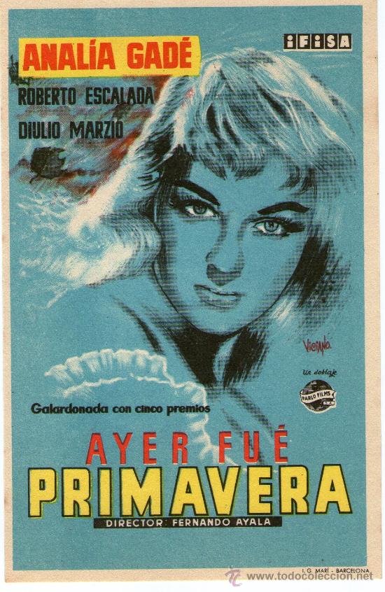 Cine: folleto de mano de la pelicula ayer fue primavera, con analia gad