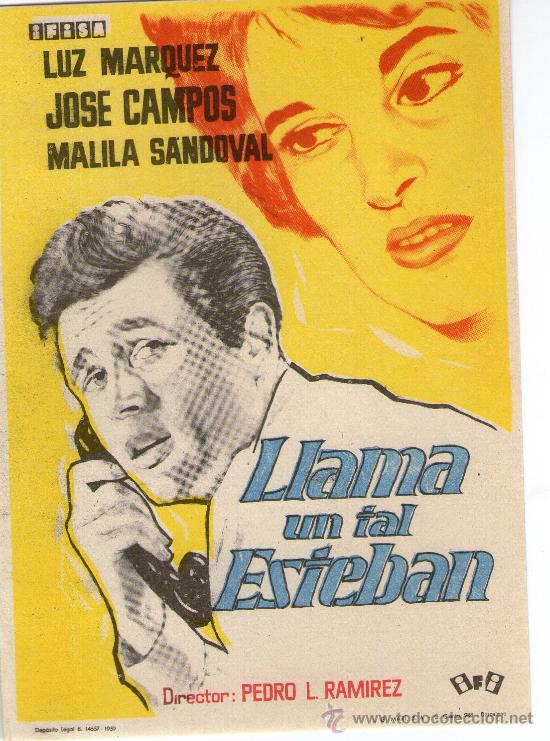 Flyers Publicitaires de Films Anciens: folleto de la elicula- llama un tal esteban - pedro l. ramirez