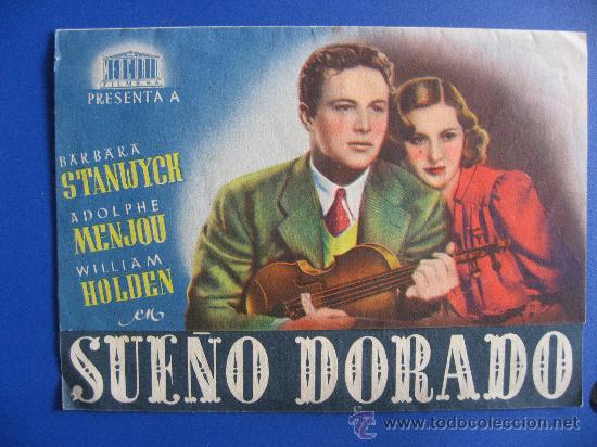  Foglietti di film di film antichi di cinema: PROGRAMA DE MANO DOBLE,SUE&Ntilde;O DORADO,BARBARA STANWYCK.PUBLICIDAD TEATRO ECHEGARY,NULES CASTELLON.