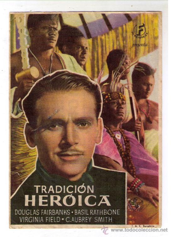 Folhetos de m&atilde;o de filmes antigos de cinema: FOLLETO DE MANO - TRADICI&Oacute;N HEROICA - DOUGLAS FAIRBANKS - A&Ntilde;O 1939 *CON PUBLICIDAD*