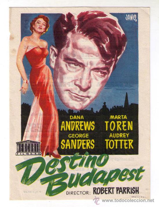 Cinema: DESTINO BUDAPEST - DANA ANDREWS - A&Ntilde;O 1952 - PUBLICIDAD EN CINE KANSAS EL 4-7-54