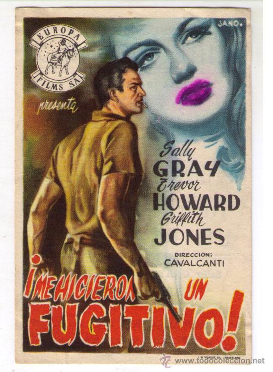 Cinema: PROGRAMA CINE - ME HICIERON UN FUGITIVO - A&Ntilde;O 1.947 . SALLY GRAY - CON PUBLICIDAD