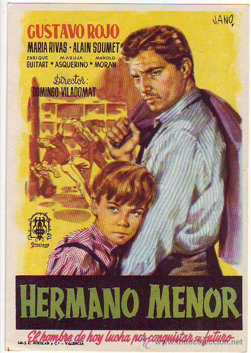 Flyers Publicitaires de Films Anciens: hermano menor - gustavo rojo - maria rivas - alain soumet
