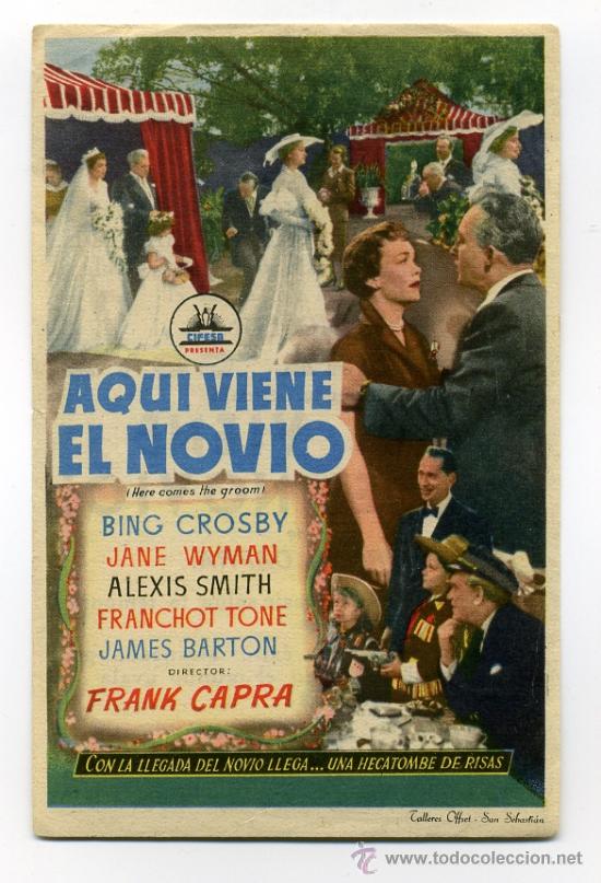 Folhetos de m&atilde;o de filmes antigos de cinema: AQUI VIENE EL NOVIO, con Bing Crosby