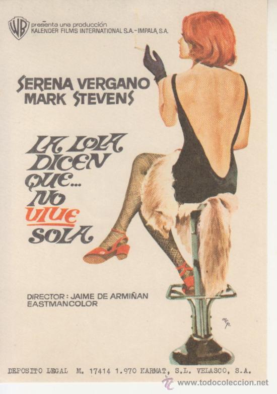 Foglietti di film di film antichi di cinema: LA LOLA DICEN...QUE NO VIVE SOLA